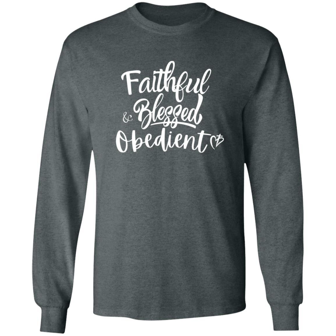 Faithful Blessed + Obedient Long Sleeve Tee (White Print)