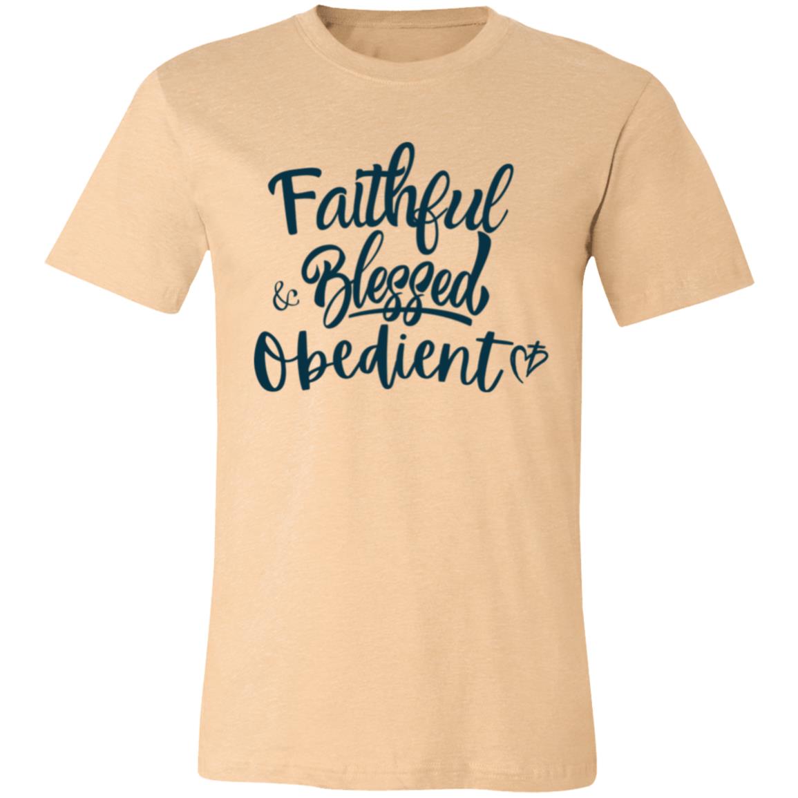 Faithful Blessed+ Obedient Unisex Fit Tee (Front-Blue Print)