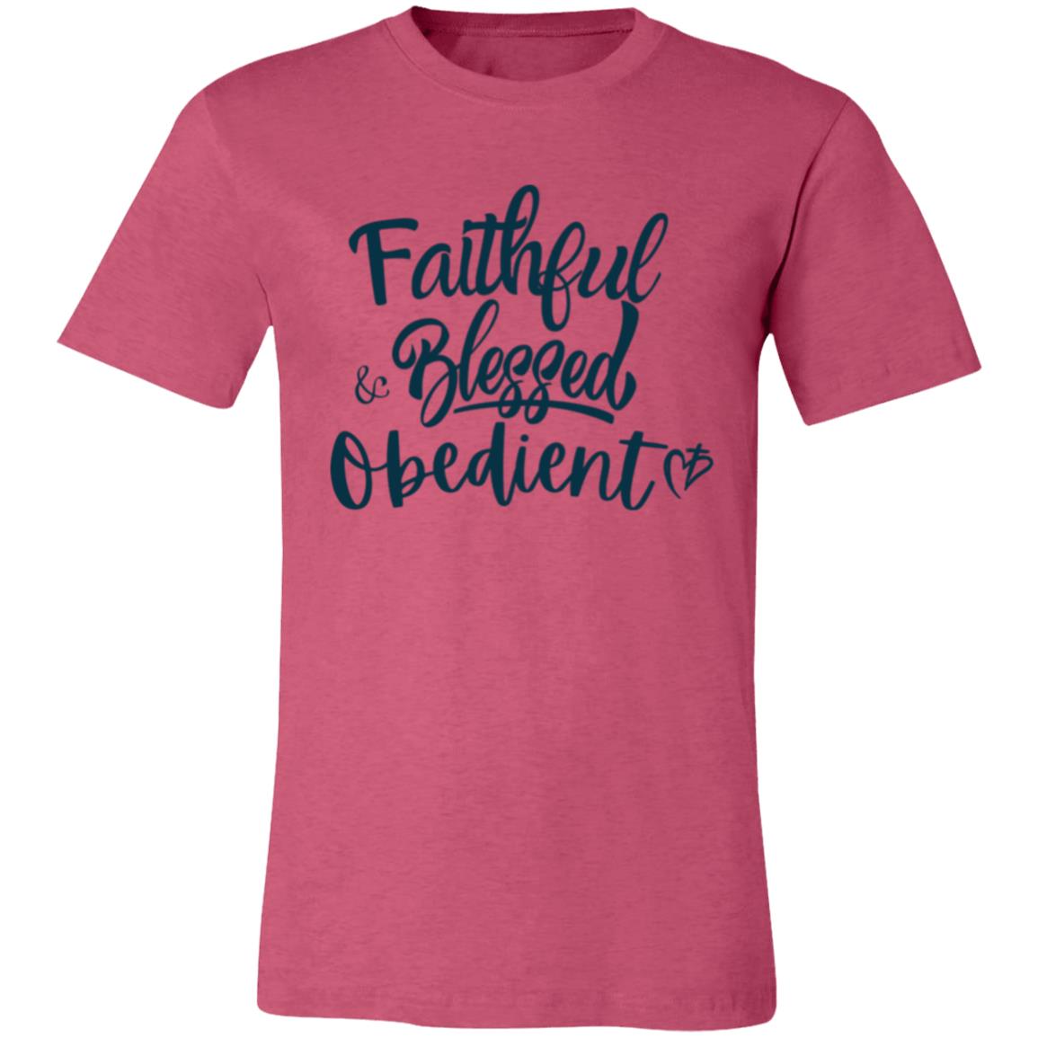 Faithful Blessed+ Obedient Unisex Fit Tee (Front-Blue Print)