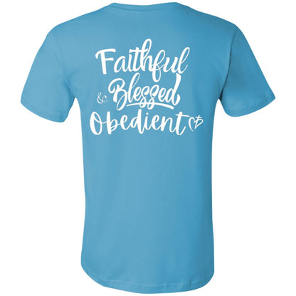 Faithful Blessed+ Obedient Unisex Fit Tee (Back-White Print)