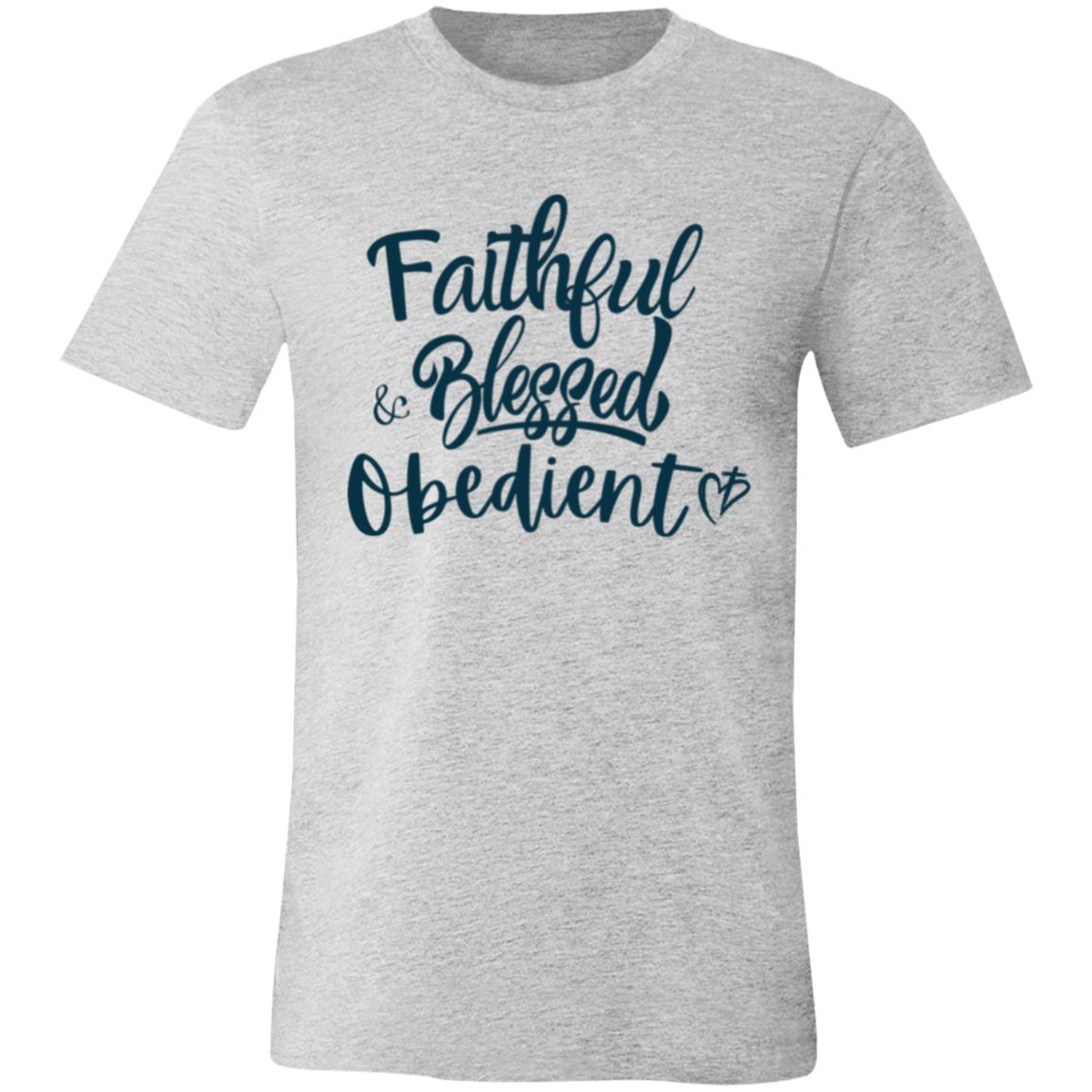 Faithful Blessed+ Obedient Unisex Fit Tee (Front-Blue Print)