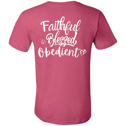 Faithful Blessed+ Obedient Unisex Fit Tee (Back-White Print)