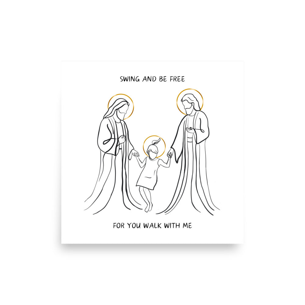 You Walk With Me Print