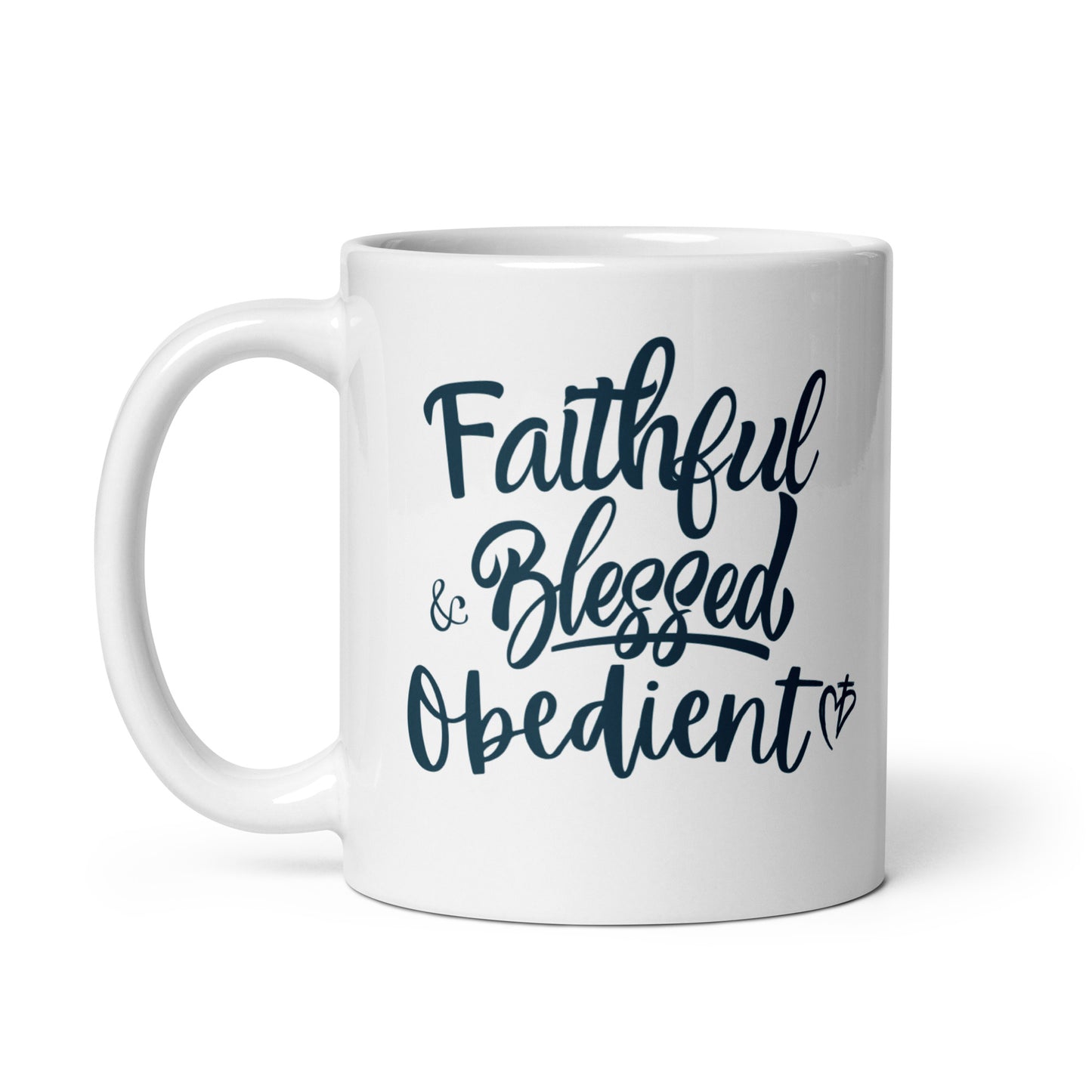 Faithful Blessed + Obedient Mug