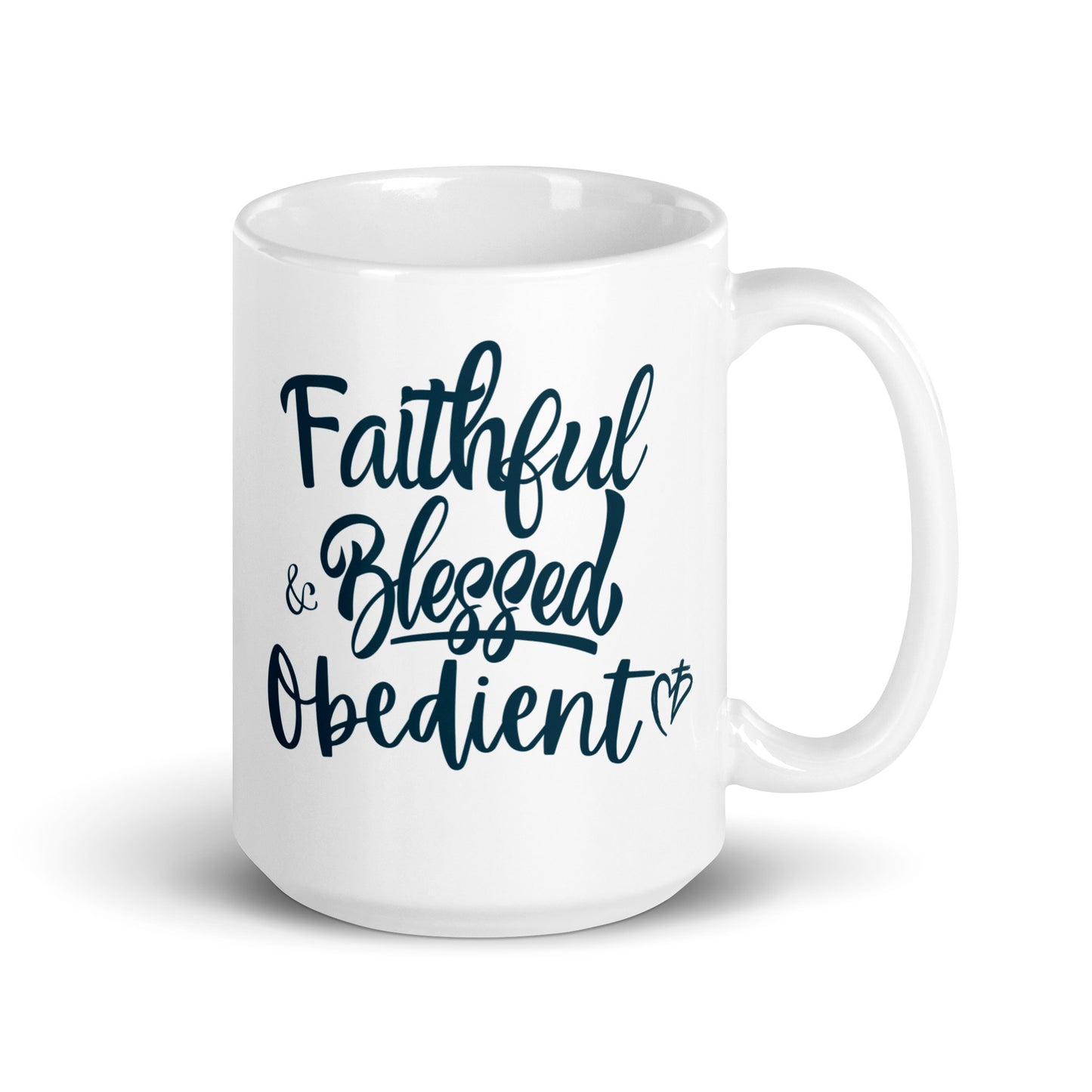 Faithful Blessed + Obedient Mug