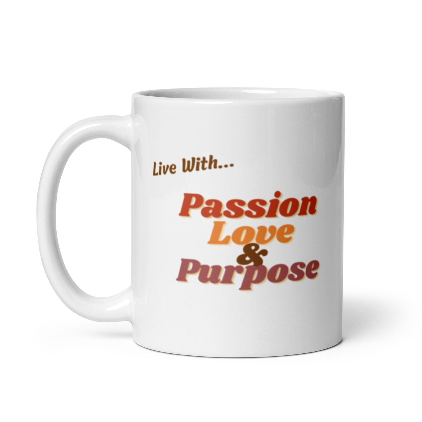 Passion, Love + Purpose Mug