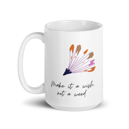 Wish Weed Mug