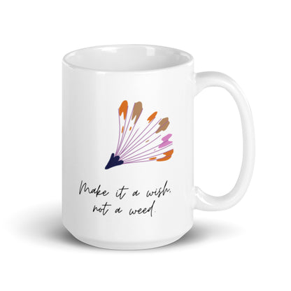 Wish Weed Mug